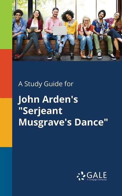 Produktbild: A Study Guide for John Arden's "Serjeant Musgrave's Dance"