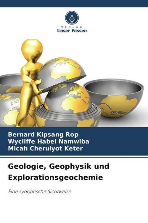 Produktbild: Geologie, Geophysik und Explorationsgeochemie