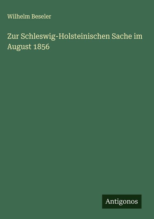 Produktbild: Zur Schleswig-Holsteinischen Sache im August 1856