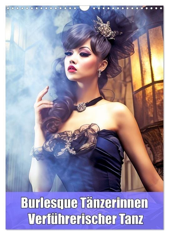 Produktbild: Burlesque T&auml;nzerinnen - Verf&uuml;hrerischer Tanz (Wandkalender 2026 DIN A3 hoch), CALVENDO Monatskalender