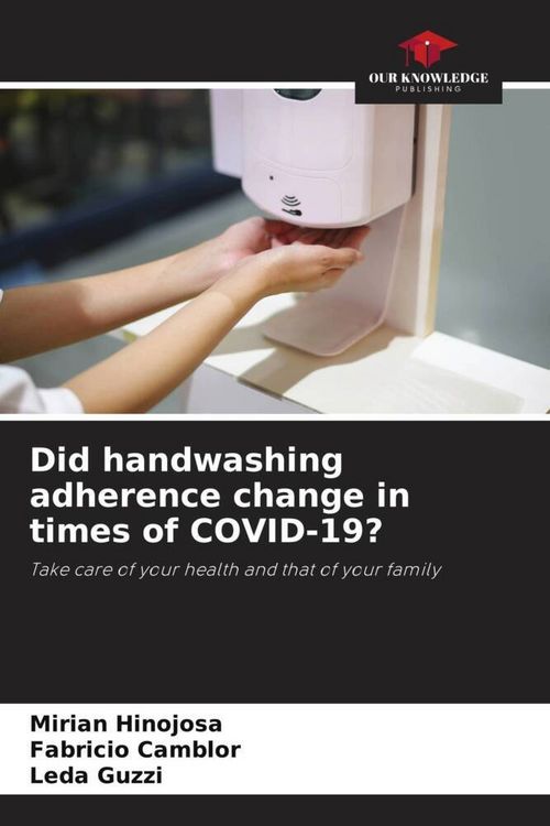 Produktbild: Did handwashing adherence change in times of COVID-19?