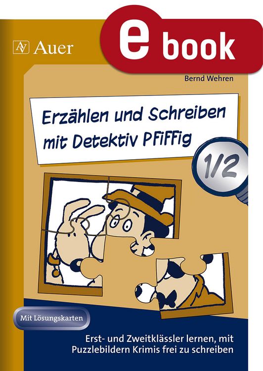Produktbild: Erz&auml;hlen und Schreiben mit Detektiv Pfiffig 1/2