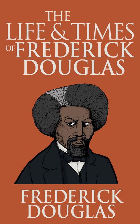 Produktbild: The Life and Times of Frederick Douglass