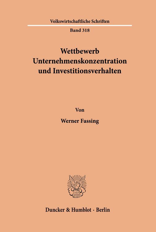 Produktbild: Wettbewerb, Unternehmenskonzentration und Investitionsverhalten.