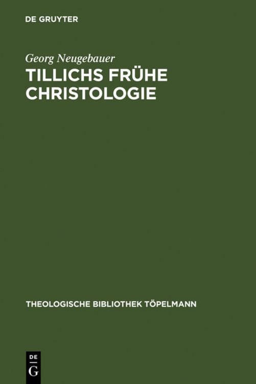 Bild vom Artikel Tillichs frühe Christologie vom Autor Georg Neugebauer