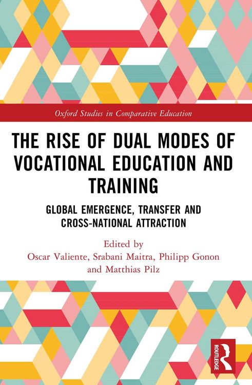 Produktbild: The Rise of Dual Modes of Vocational Education and Training