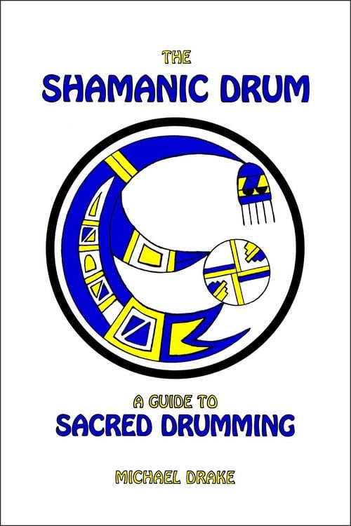 Produktbild: The Shamanic Drum: A Guide to Sacred Drumming