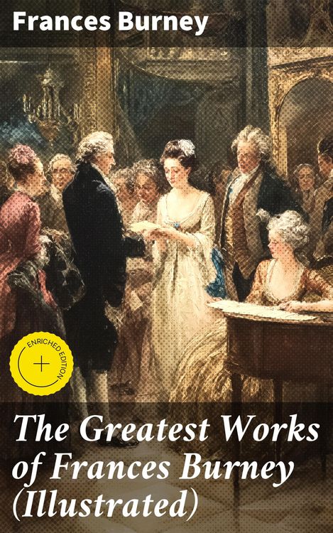 Produktbild: The Greatest Works of Frances Burney (Illustrated)