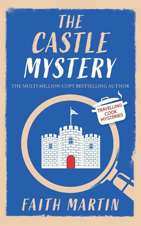Produktbild: THE CASTLE MYSTERY an absolutely gripping cozy mystery for all crime thriller fans