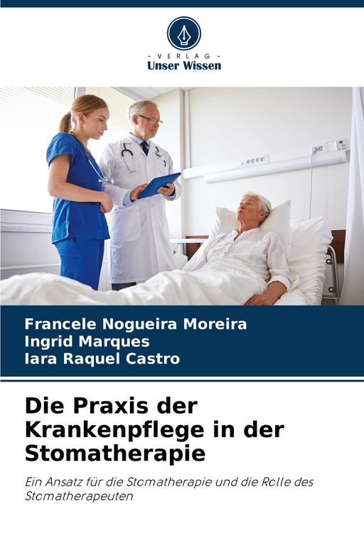 Produktbild: Die Praxis der Krankenpflege in der Stomatherapie
