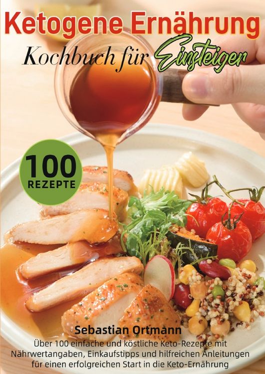 Produktbild: Ketogene Ern&auml;hrung Kochbuch f&uuml;r Einsteiger