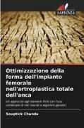 Produktbild: Ottimizzazione della forma dell'impianto femorale nell'artroplastica totale dell'anca