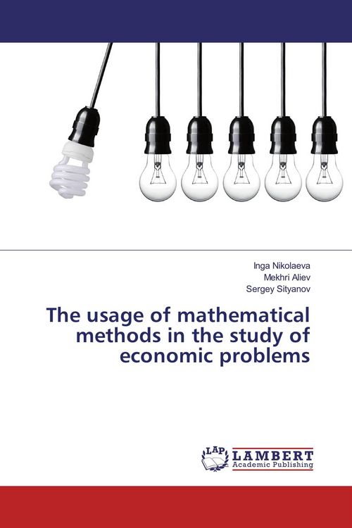 Produktbild: The usage of mathematical methods in the study of economic problems