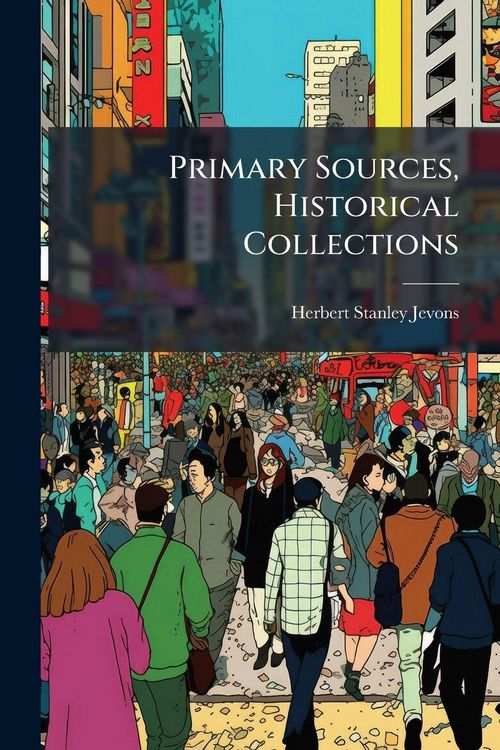 Produktbild: Primary Sources, Historical Collections