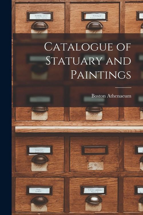 Produktbild: Catalogue of Statuary and Paintings