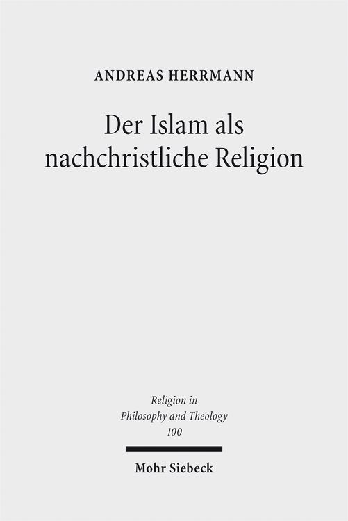 Produktbild: Der Islam als nachchristliche Religion