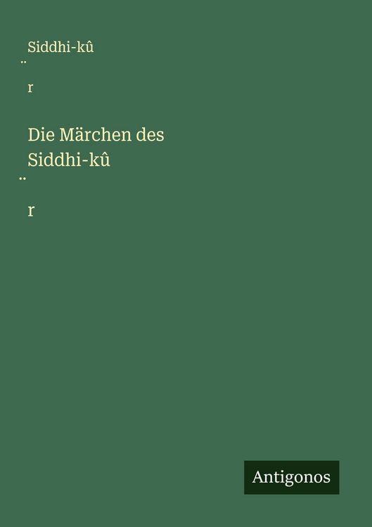 Produktbild: Die M&auml;rchen des Siddhi-k&ucirc;&iquest;r