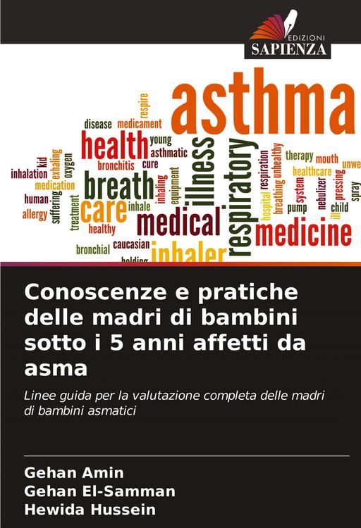 Produktbild: Conoscenze e pratiche delle madri di bambini sotto i 5 anni affetti da asma