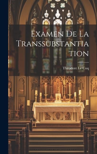 Produktbild: Examen De La Transsubstantiation