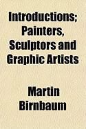Produktbild: Introductions; Painters, Sculptors and Graphic Artists