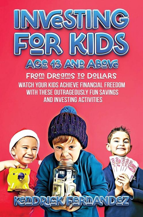 Produktbild: Investing for Kids Age 13 and Above