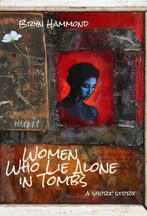 Produktbild: Women Who Lie Alone in Tombs