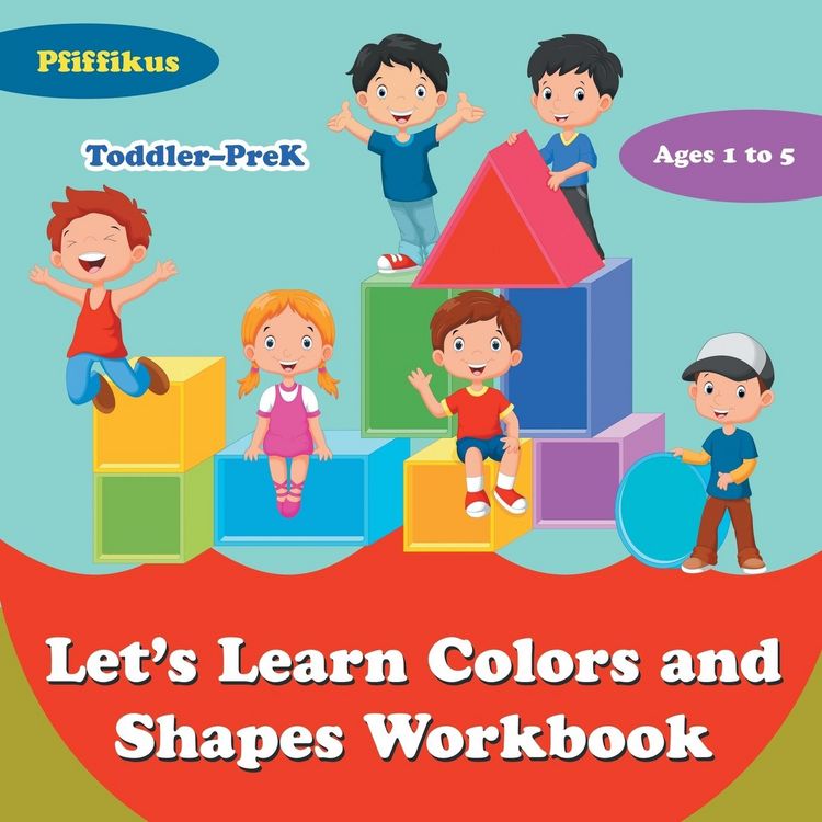Produktbild: Let's Learn Colors and Shapes Workbook Toddler-PreK - Ages 1 to 5