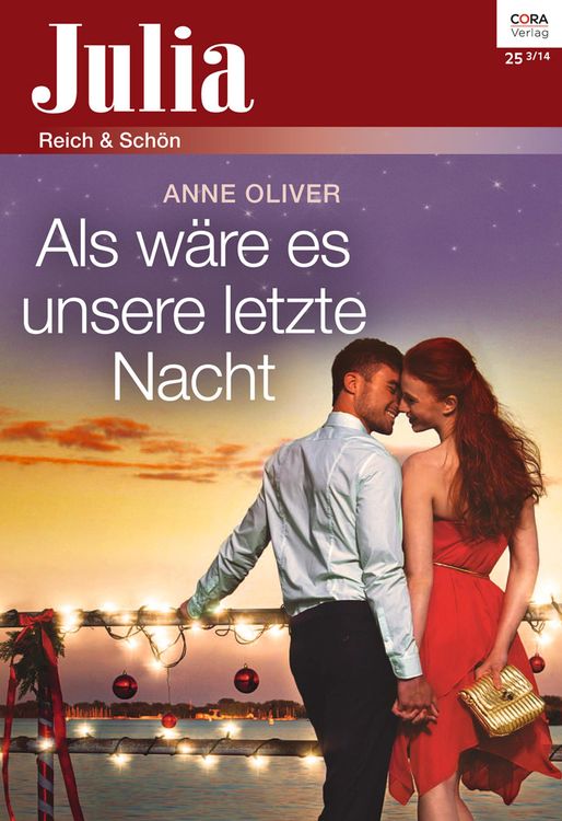 Bild vom Artikel Als wäre es unsere letzte Nacht vom Autor Anne Oliver