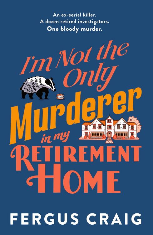 Produktbild: I'm Not the Only Murderer in My Retirement Home