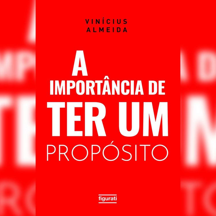 Produktbild: A import&acirc;ncia de ter UM prop&oacute;sito