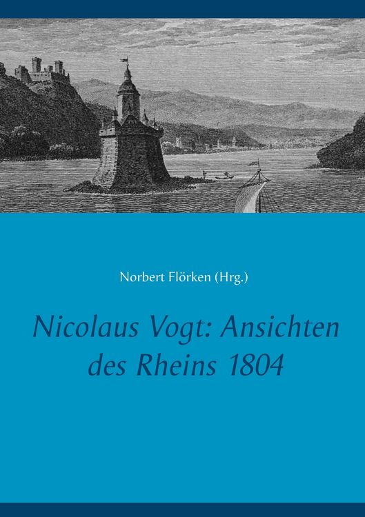 Produktbild: Nicolaus Vogt: Ansichten des Rheins 1804