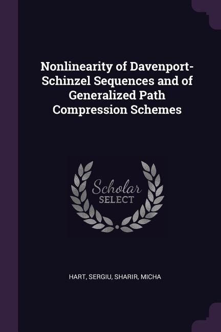 Produktbild: Nonlinearity of Davenport-Schinzel Sequences and of Generalized Path Compression Schemes