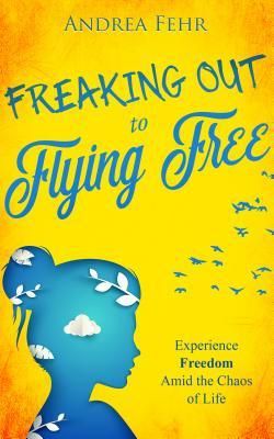Produktbild: Freaking Out to Flying Free