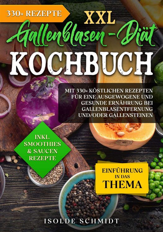Produktbild: XXL Gallenblasen-Di&auml;t Kochbuch