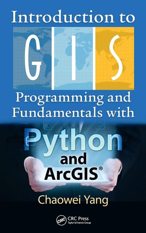 Produktbild: Introduction to GIS Programming and Fundamentals with Python and ArcGIS&reg;