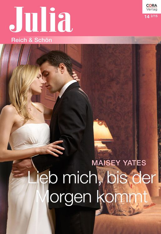 Bild vom Artikel Lieb mich, bis der Morgen kommt vom Autor Maisey Yates