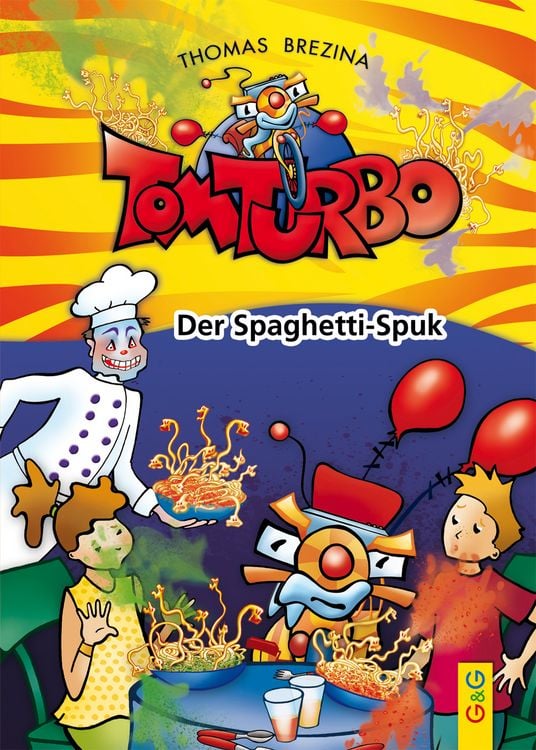 Bild vom Artikel Tom Turbo: Der Spaghetti-Spuk vom Autor Thomas Brezina