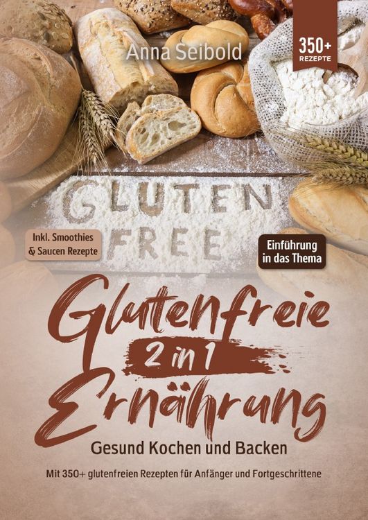 Produktbild: Glutenfreie Ern&auml;hrung 2 in 1 &ndash; Gesund Kochen und Backen