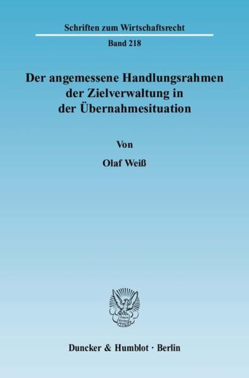 Produktbild: Der angemessene Handlungsrahmen der Zielverwaltung in der &Uuml;bernahmesituation.