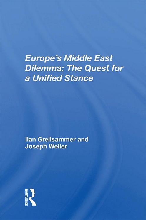 Produktbild: Europe's Middle East Dilemma