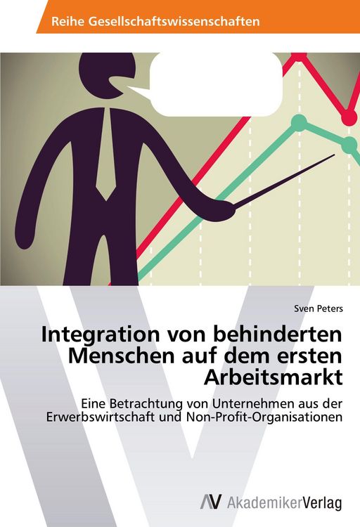 Produktbild: Integration von behinderten Menschen auf dem ersten Arbeitsmarkt