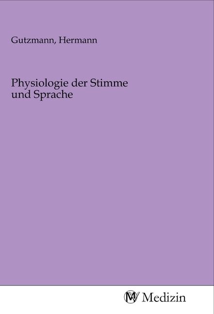 Produktbild: Physiologie der Stimme und Sprache