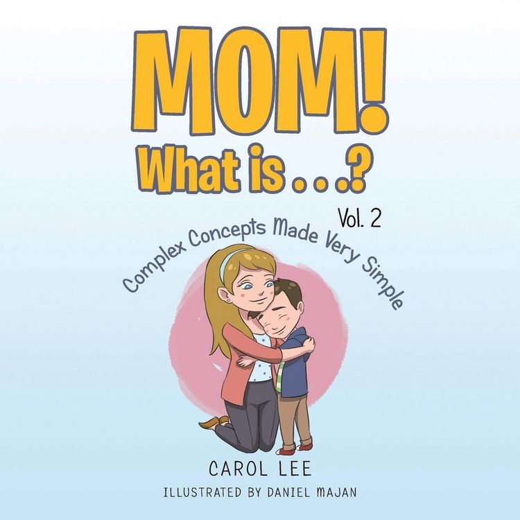 Produktbild: Mom! What Is . . .? Vol. 2
