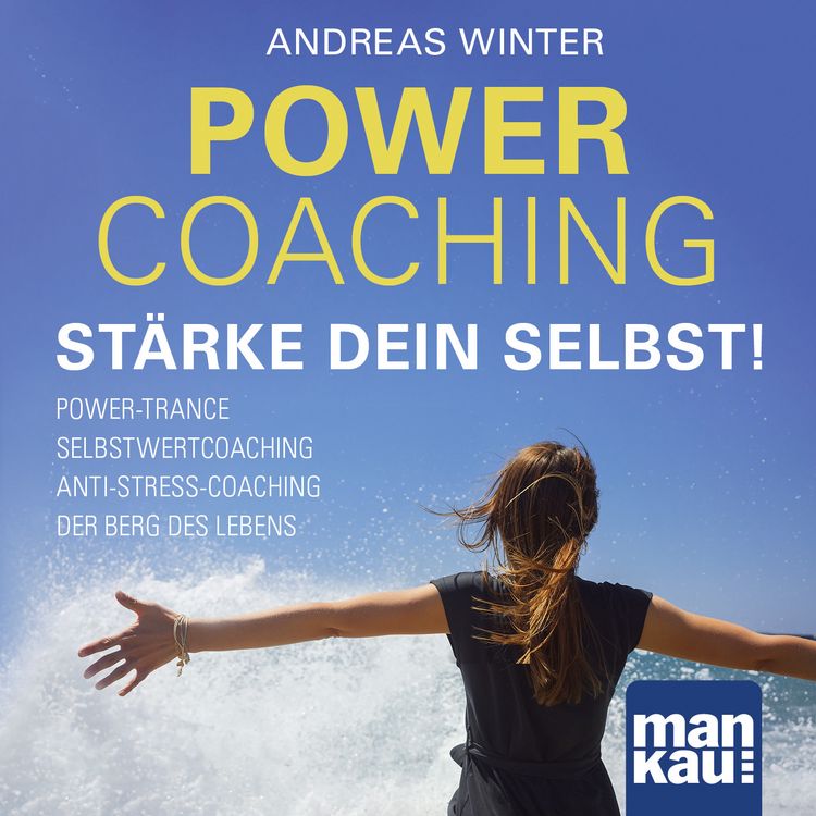 Produktbild: PowerCoaching. St&auml;rke dein Selbst!