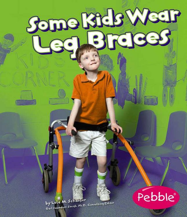 Produktbild: Some Kids Wear Leg Braces