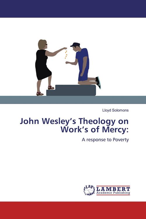 Produktbild: John Wesley's Theology on Work's of Mercy: