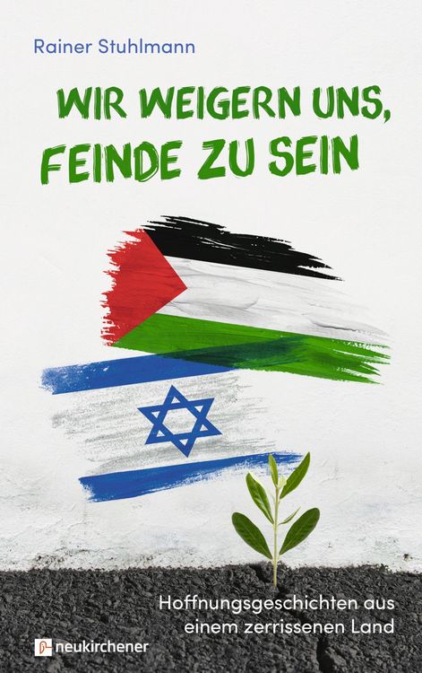 Produktbild: Wir weigern uns, Feinde zu sein