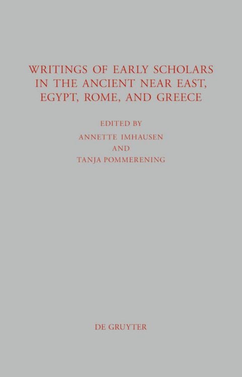 Produktbild: Writings of Early Scholars in the Ancient Near East, Egypt, Rome, and Greece