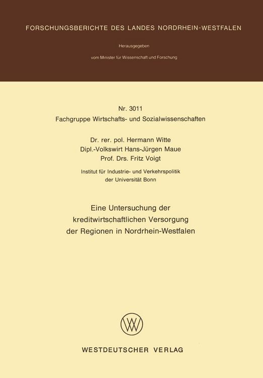 Produktbild: Eine Untersuchung der kreditwirtschaftlichen Versorgung der Regionen in Nordrhein-Westfalen