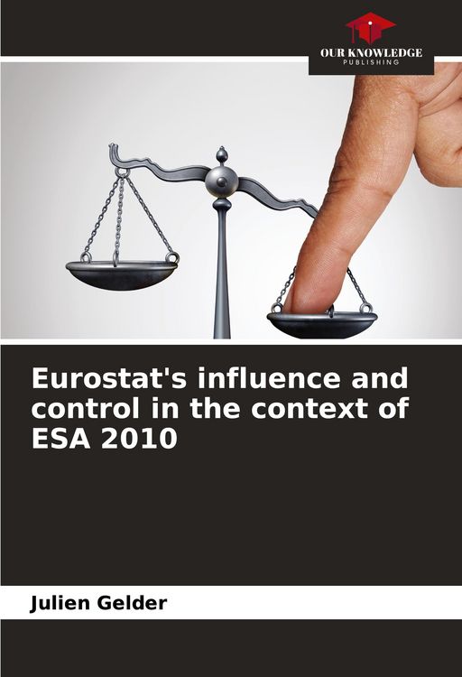 Produktbild: Eurostat's influence and control in the context of ESA 2010